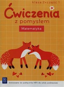 Obrazek Ćwiczenia z pomysłem Matematyka 2 Część 1 Szkoła podstawowa