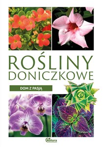 Obrazek Dom z pasją. Rośliny doniczkowe
