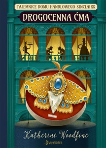 Obrazek Drogocenna ćma Tajemnice domu handlowego Sinclairs