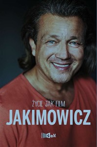 Obrazek Jakimowicz Życie jak film