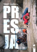 Presja - Tommy Caldwell -  Polish Bookstore 
