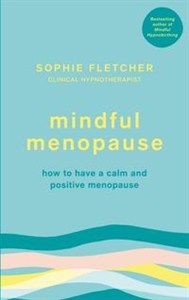 Obrazek Mindful Menopause how to have a calm and positive menopause