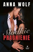 Zobacz : Słodkie pr... - Anna Wolf
