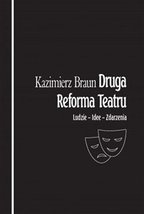 Obrazek Druga reforma teatru ludzie idee zdarzenia