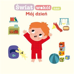 Obrazek Mój dzień świat wokół nas