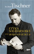 Zobacz : Etyka soli... - Józef Tischner