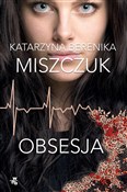 Obsesja - Berenika Miszczuk Katarzyna - Ksiegarnia w UK