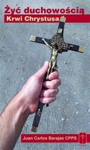 Obrazek Żyć duchowością Krwi Chrystusa