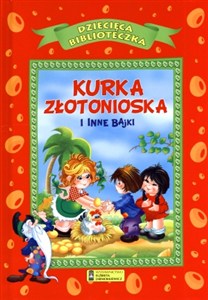 Obrazek Kurka złotonioska i inne bajki