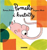 polish book : Pomelo i k... - Ramona Badescu, Benjamin Chaud