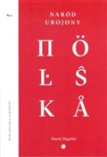 polish book : Naród uroj... - Marek Migalski