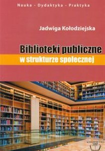 Obrazek Biblioteki publiczne w strukturze społecznej