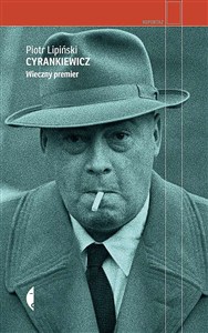 Obrazek Cyrankiewicz Wieczny premier