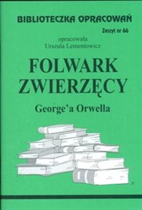 Obrazek Biblioteczka Opracowań Folwark zwierzęcy George'a Orwella Zeszyt nr 66