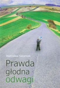 Picture of Prawda głodna odwagi