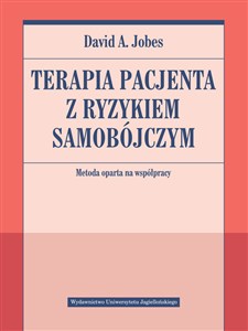 Obrazek Terapia pacjenta z ryzykiem samobójczym Metoda oparta na współpracy