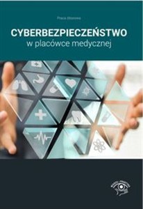 Obrazek Cyberbezpieczeństwo w placówce medycznej