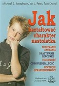 Jak kształ... - Michael S. Josephson, Val J. Peter, Tom Dowd -  books from Poland