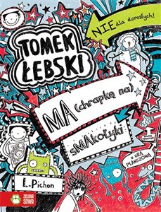 Obrazek Tomek Łebski Tom 6 Ma (chrapkę na) smakołyki