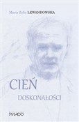 Cień dosko... - Maria Zofia Lewandowska -  Książka z wysyłką do UK