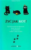 Żyć jak ko... - Stephane Garnier -  foreign books in polish 