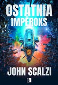 Ostatnia I... - John Scalzi -  Książka z wysyłką do UK