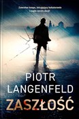 Zaszłość - Piotr Langenfeld -  Książka z wysyłką do UK