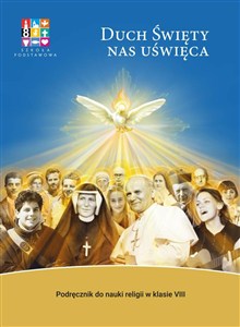 Obrazek Religia Duch Święty nas uświęca Podręcznik dla klasy VIII szkoły podstawowej