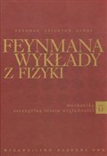 Feynmana w... - Richard P. Feynman, Robert B. Leighton, Matthew Sands -  books in polish 