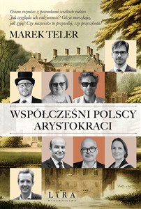 Obrazek Współcześni polscy arystokraci
