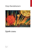 Zgiełk cza... - Osip Mandelsztam -  Książka z wysyłką do UK