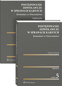 Picture of Postępowanie odwoławcze w sprawach karnych Komentarz Orzecznictwo