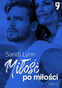 Obrazek Miłość po miłości. Tom 1