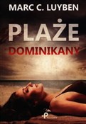 Polska książka : Plaże Domi... - Marc C. Luyben
