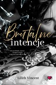 Brutalne i... - Lilith Vincent -  Książka z wysyłką do UK