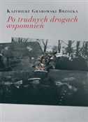 Po trudnyc... - Kazimierz Grabowski -  Książka z wysyłką do UK