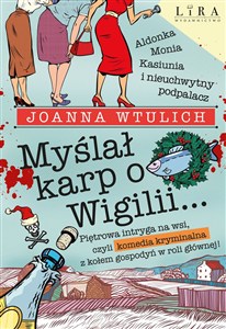 Obrazek Myślał karp o Wigilii…