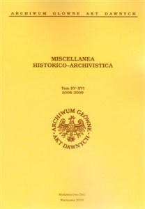 Picture of Miscellanea Historico-Archivistica. Tom XV-XVI 2008-2009