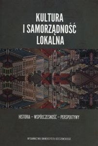 Obrazek Kultura i samorządność lokalna Historia - współczesność – perspektywy