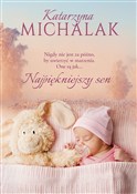 Polska książka : Najpięknie... - Katarzyna Michalak