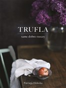 Trufla Sam... - Patrycja Dolecka -  books in polish 