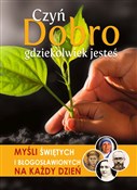 Zobacz : Czyń Dobro... - Opracowanie Zbiorowe