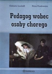 Obrazek Pedagog wobec osoby chorego