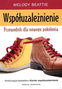 Obrazek Współuzależnienie Przewodnik dla nowego pokolenia