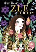 Złe kobiet... - María Hesse -  foreign books in polish 
