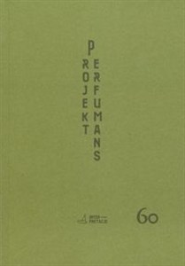Obrazek Projekt perfumans Współczesne metodologie teatrologiczne i ich granice poznawcze