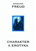 Charakter ... - Sigmund Freud - Ksiegarnia w UK