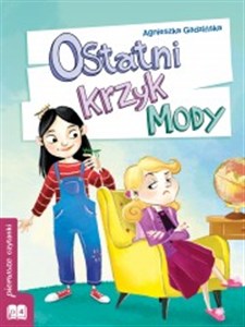 Picture of Ostatni krzyk mody pierwsze czytanki poziom 4