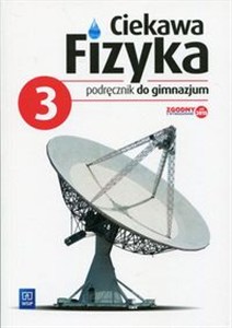 Obrazek Ciekawa fizyka 3 Podręcznik Gimnazjum