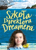 Szkoła dyr... - Justyna Balcewicz -  books in polish 